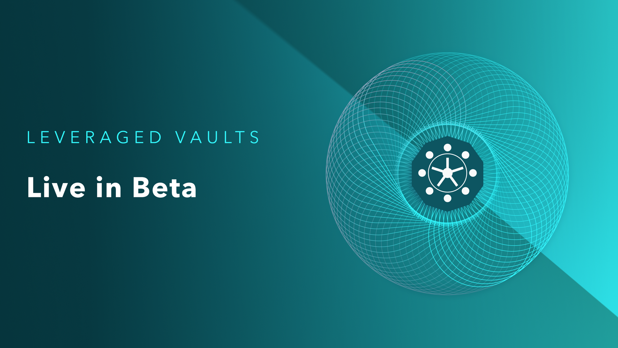 Leveraged Vaults are Live in Beta